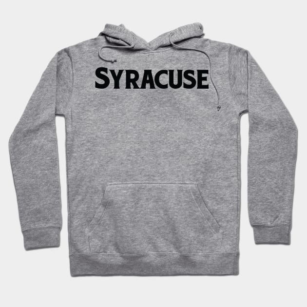 Syracuse New York Raised Me Hoodie by ProjectX23Red